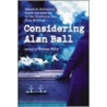 Considering Alan Ball door Onbekend