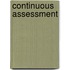 Continuous Assessment