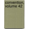 Convention, Volume 42 by National Electr