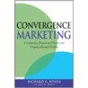 Convergence Marketing door Richard Rosen
