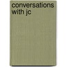 Conversations With Jc door Grady Claire Porter