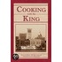 Cooking With The King