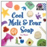 Cool Melt & Pour Soap door Lisa Wagner