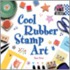 Cool Rubber Stamp Art