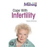 Cope With Infertility door This Morning