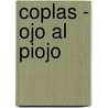 Coplas - Ojo Al Piojo door Graciela Repun
