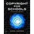 Copyright for Schools