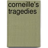 Corneille's Tragedies door R.C. Knight