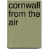 Cornwall From The Air