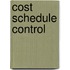 Cost Schedule Control
