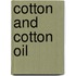 Cotton And Cotton Oil