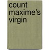 Count Maxime's Virgin door Susan Stephens