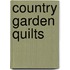 Country Garden Quilts