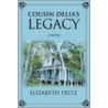 Cousin Delia's Legacy door Elizabeth Fritz