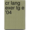 Cr Lang Exer Tg E '04 door Thomas S. Jones