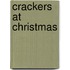 Crackers At Christmas
