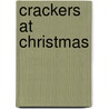 Crackers At Christmas door Hazel Wheeler