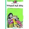 Vriend met drie