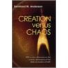 Creation Versus Chaos door Bernhard W. Anderson