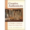 Creative Authenticity door Ian Roberts