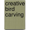 Creative Bird Carving door William I. Tawes