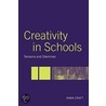 Creativity in Schools door Anna Craft