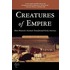 Creatures Of Empire P