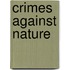 Crimes Against Nature
