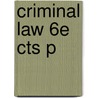 Criminal Law 6e Cts P by Nicola Padfield
