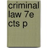 Criminal Law 7e Cts P by Nicola Padfield