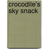 Crocodile's Sky Snack door Cynthia Rider