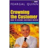 Crowning The Customer door Senator Feargal Quinn