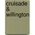 Cruisade & Willington