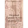 Was getekend : Franciscus van Assisi by T. Zweerman