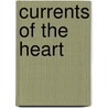 Currents of the Heart by Gigi Graham Tchividjian