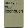 Currys - Das Kochbuch by Sylvia Winnewisser