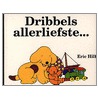 Dribbels allerliefste...