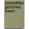 Cywyddau Goronwy Owen door Goronwy Owen