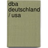 Dba Deutschland / Usa door Dieter Endres
