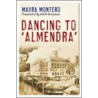 Dancing To 'Almendra' by Mayra Montero