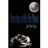 Dancing With The Moon door June Marie W. Saxton