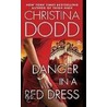 Danger in a Red Dress door Christina Dodd