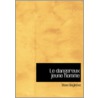 Dangereux Jeune Homme door Rene Boylesve