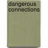 Dangerous Connections by Pierre Choderlos de Laclos