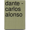 Dante - Carlos Alonso door Carlos Alonso