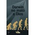 Darwin No Mato A Dios