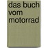 Das Buch vom Motorrad