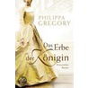 Das Erbe der Königin door Phillippa Gregory