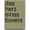 Das Herz eines Boxers door Lutz Hübner