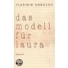 Das Modell für Laura by Vladimir Vladimir Nabokov